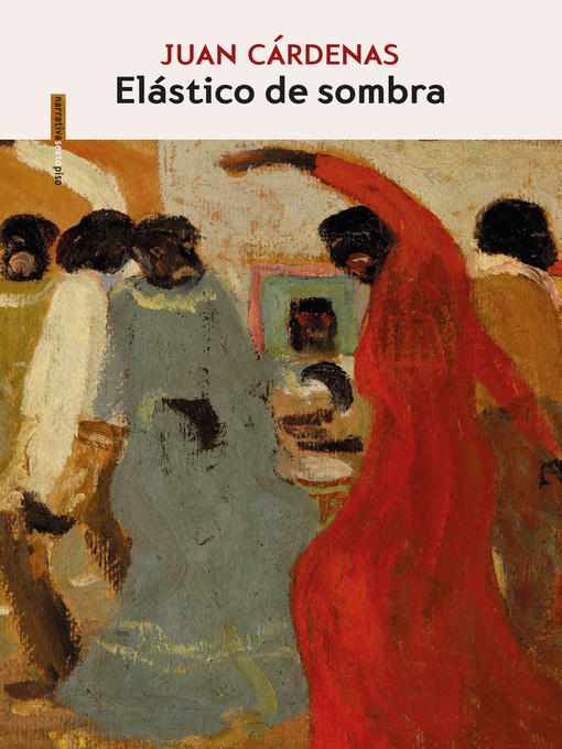 Title details for Elástico de sombra by Juan  Cardenas - Available